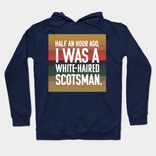 White-Haired Scotsman Hoodie